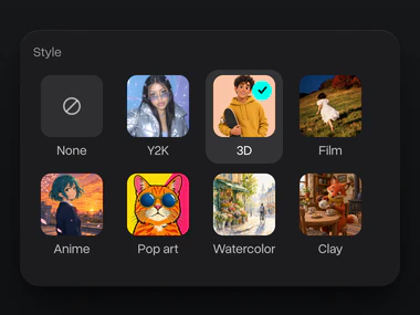 The style menu with 3D picked among Y2K, Film, Anime, Pop art, Watercolor and Clay