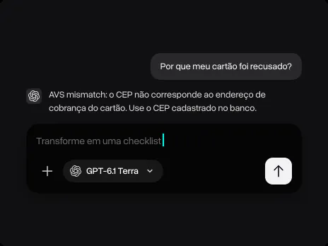 A resposta do GPT-6.1 Terra sobre o cartão recusado e um pedido dos passos em forma de checklist na sequência
